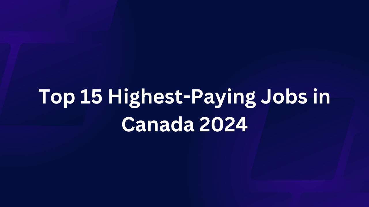 Highest-Paying Jobs in Canada