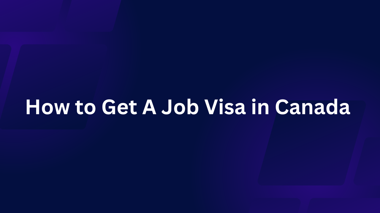 Job Visa in Canada 