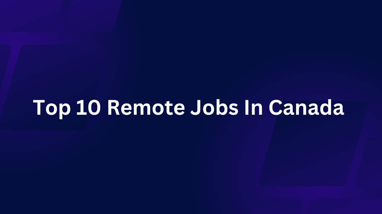 Remote Jobs In Canada