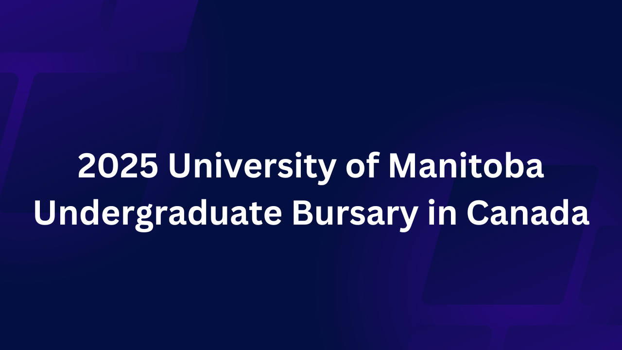 University of Manitoba Undergraduate Bursary