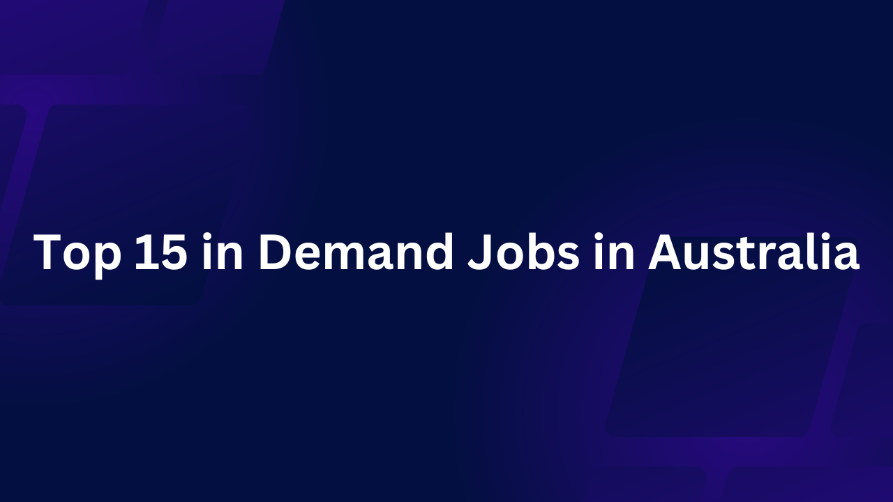 in-Demand Jobs in Australia