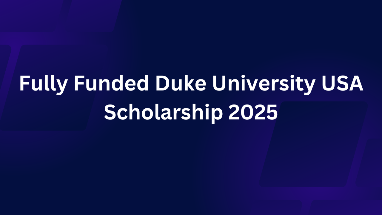 Duke University USA Scholarship